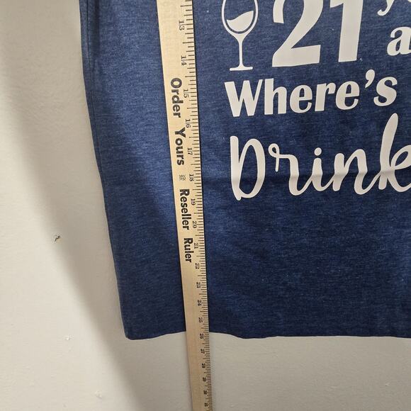 Birthday I Gave Birth 21 Years Ago Where's My Drink T-Shirt Top SZ‎ S - Picture 6 of 9